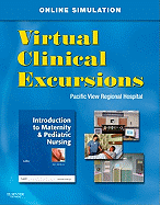 Virtual Clinical Excursions: Introduction to Maternity & Pediatric Nursing: Pacific View Regional Hospital