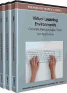 Virtual Learning Environments: Concepts, Methodologies, Tools and Applications ( 3 Volume Set )