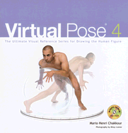 Virtual Pose 4: The Ultimate Visual Reference Series for Drawing the Human Figure - Chakkour, Mario Henri