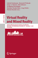 Virtual Reality and Mixed Reality: 20th EuroXR International Conference, EuroXR 2023, Rotterdam, The Netherlands, November 29 - December 1, 2023, Proceedings