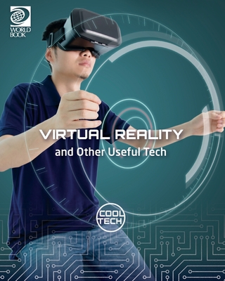 Virtual Reality and Other Useful Tech - Fankhouser, Kris