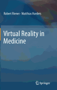 Virtual Reality in Medicine
