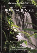 Virtual Relaxation: Escape to the Tropical Jungle