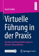 Virtuelle Fhrung in der Praxis: Anstze und Herausforderungen in Remote-Unternehmen