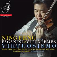 Virtuosismo: Paganini & Vieuxtemps - Ning Feng (violin); Asturias Symphony Orchestra; Rossen Milanov (conductor)