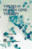 Viruses in Human Gene Therapy - Vos, J