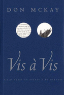 VIS a VIS: Field Notes on Poetry & Wilderness