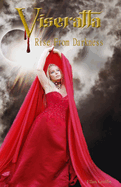 Viseratta Rise From Darkness: Book 4