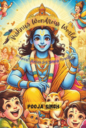Vishnu's Wondrous World: Magical Stories for Young Hearts