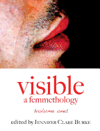Visible: A Femmethology, Volume One