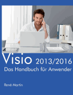 Visio 2013/2016: Das Handbuch fr Anwender