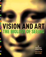 Vision and Art: The Biology of Seeing - Livingstone, Margaret