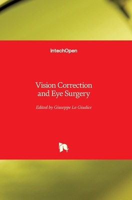 Vision Correction and Eye Surgery - Giudice, Giuseppe Lo (Editor)