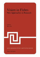 Vision in Fishes: New Approaches in Research