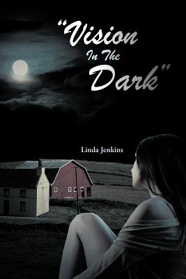 "Vision In The Dark" - Jenkins, Linda