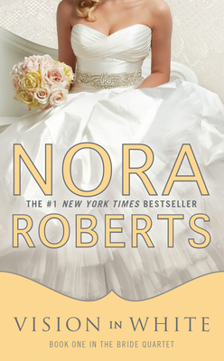 Vision in White - Roberts, Nora