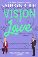 Vision of Love: A Single Mother Theater Romantic Comedy