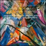Visions Fugitives: Music for Strings