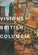Visions of British Columbia: A Landscape Manual