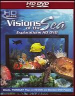 Visions of the Sea: Explorations [HD]