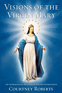 Visions of the Virgin Mary: An Astrological Analysis of Divine Intercession