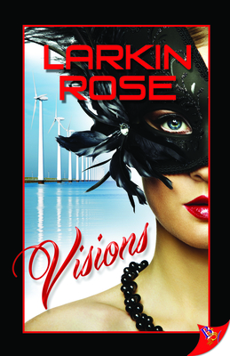 Visions - Rose, Larkin
