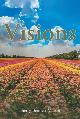 Visions - Martin, Sherry Bennett