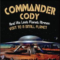 Visit to a Small Planet - Commander Cody & his Lost Planet Airmen
