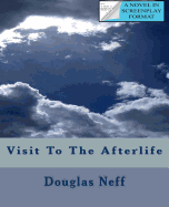 Visit to the Afterlife