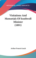 Visitations and Memorials of Southwell Minister (1891)