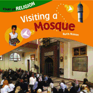 Visiting a Mosque: Start up Religion