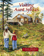 Visiting Aunt Sylvia's: A Maine Adventure