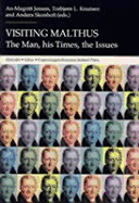 Visiting Malthus: The Man, His Times, the Issues - Jensen, An-Magritt (Editor), and Knutsen, Torbjorn (Editor), and Skonhoft, Anders (Editor)