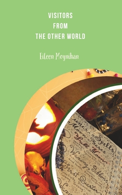 Visitors from the other world - D'Ailleurs, Des Nouvelles (Editor), and Moynihan, Eileen