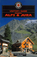 Visitor's Guide to Alps and Jura - Scola, Paul