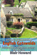 Visitor's Guide to the English Cotswolds: Including Stratford upon Avon & Shakespeare Country