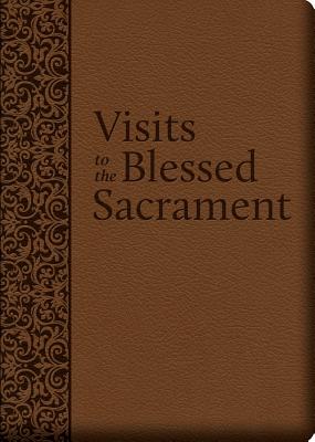 Visits to the Blessed Sacrament - Liguori
