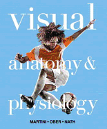 Visual Anatomy & Physiology Plus Masteringa&p with Etext -- Access Card Package