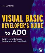 Visual Basic Developer's Guide to ADO