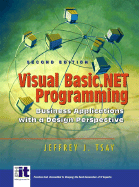 Visual Basic.Net Programming: Business Applications with a Design Perspective - Tsay, Jeffrey, and Tsay, Jeffrey J