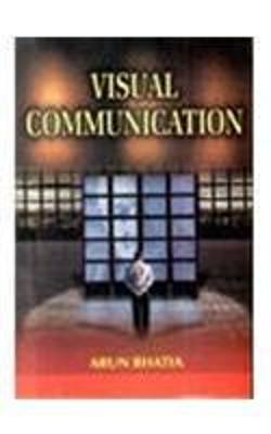 Visual Communication - Bhatia, Arun