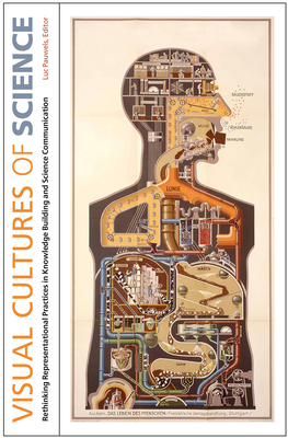 Visual Cultures of Science: Rethinking Representational Practices in Knowledge Building and Science Communication - Pauwels, Luc (Editor)