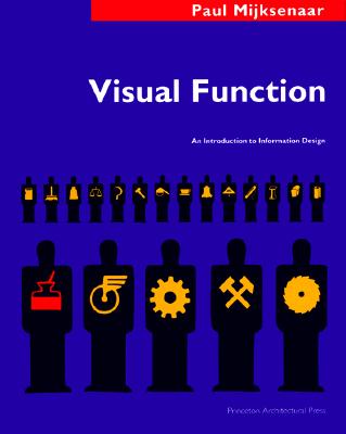 Visual Function: An Introduction to Information Design - Mijksenaar, Paul