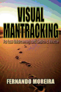Visual Mantracking for Law Enforcement and Search and Rescue