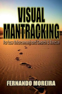 Visual Mantracking for Law Enforcement and Search and Rescue - Moreira, Fernando