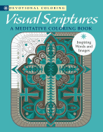 Visual Scriptures: A Meditative Coloring Book