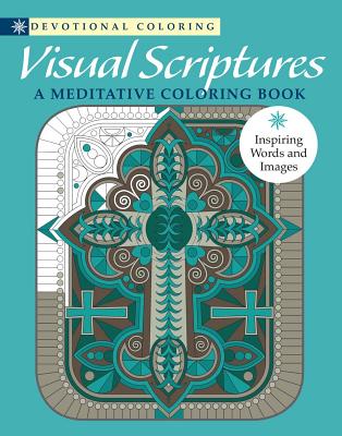 Visual Scriptures: A Meditative Coloring Book - 