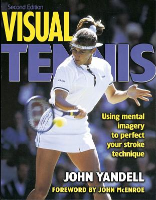 Visual Tennis-2nd - Yandell, John