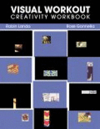 Visual Workout: Creativity Workbook - Landa, Robin, and Gonnella, Rose