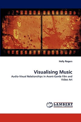 Visualising Music - Rogers, Holly